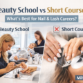 Beauty School vs Short Courses: What’s Best for Nail & Lash Careers in Milford, CT