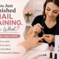 You Just Finished Nail Training. Now What? The Real First Steps